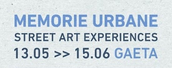 STD | Memorie Urbane - Street Art Experience a Gaeta dal 13-05-12 al 15-06-12