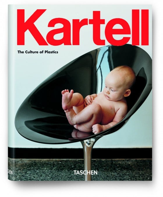 Kartell goes Taschen - The culture of plastics