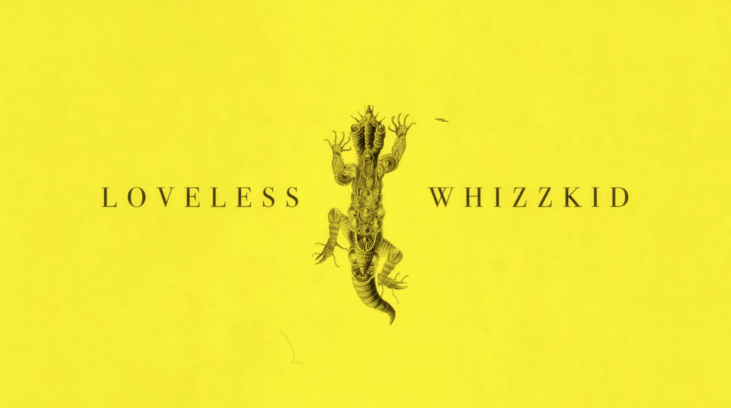 Loveless Whizzkid - Lovely Ball of Snot